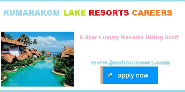 KLR careers 2018 | Kuamarakom Lake resorts Careers