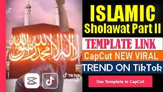 CapCut Islamic Template New Trend TikTok 2023