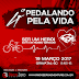 4º Pedalando pela Vida