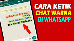 Cara Membuat Tulisan Berwarna di WhatsApp