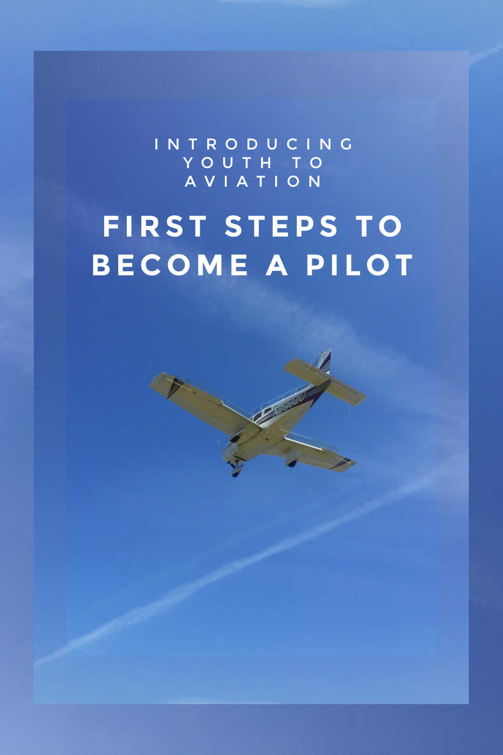 STEPS TO BECOME A PILOT