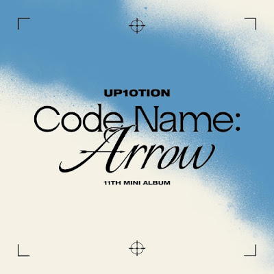 UP10TION Code Name : Arrow