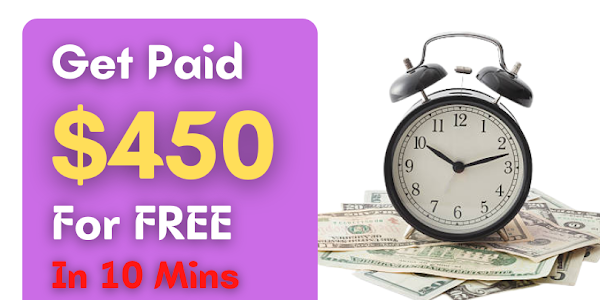 Get Paid $450 For FREE in 10 MINS With This Strategy | Online Earning Tips