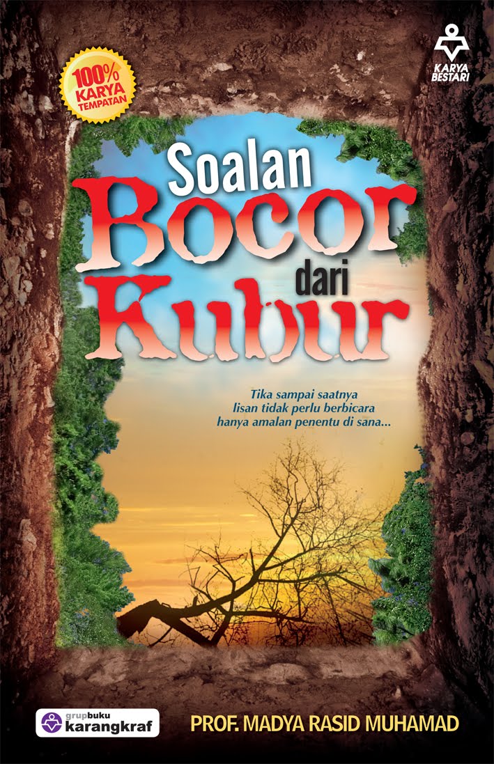 KARYA BESTARI: SOALAN BOCOR DARI KUBUR BOLEH DIMILIKI 