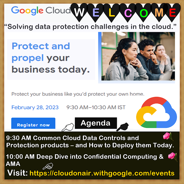 Google Cloud Event - Feb 28, 2023. Solving data protection challenges in the cloud.