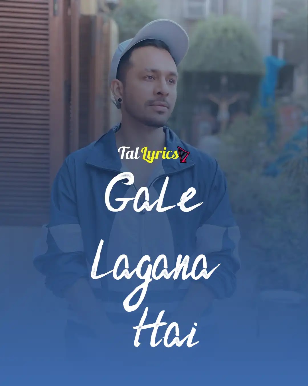 Gale-Lagana-Hai-Lyrics