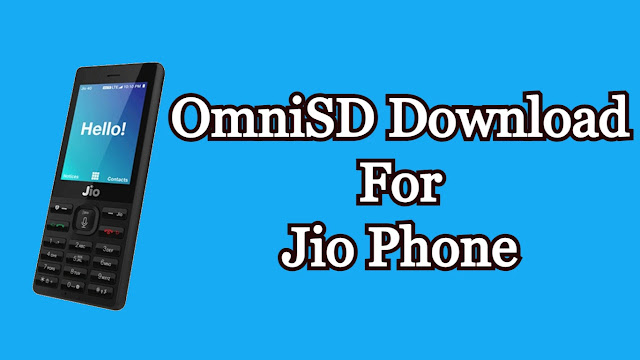 OmniSD Download For Jio Phone