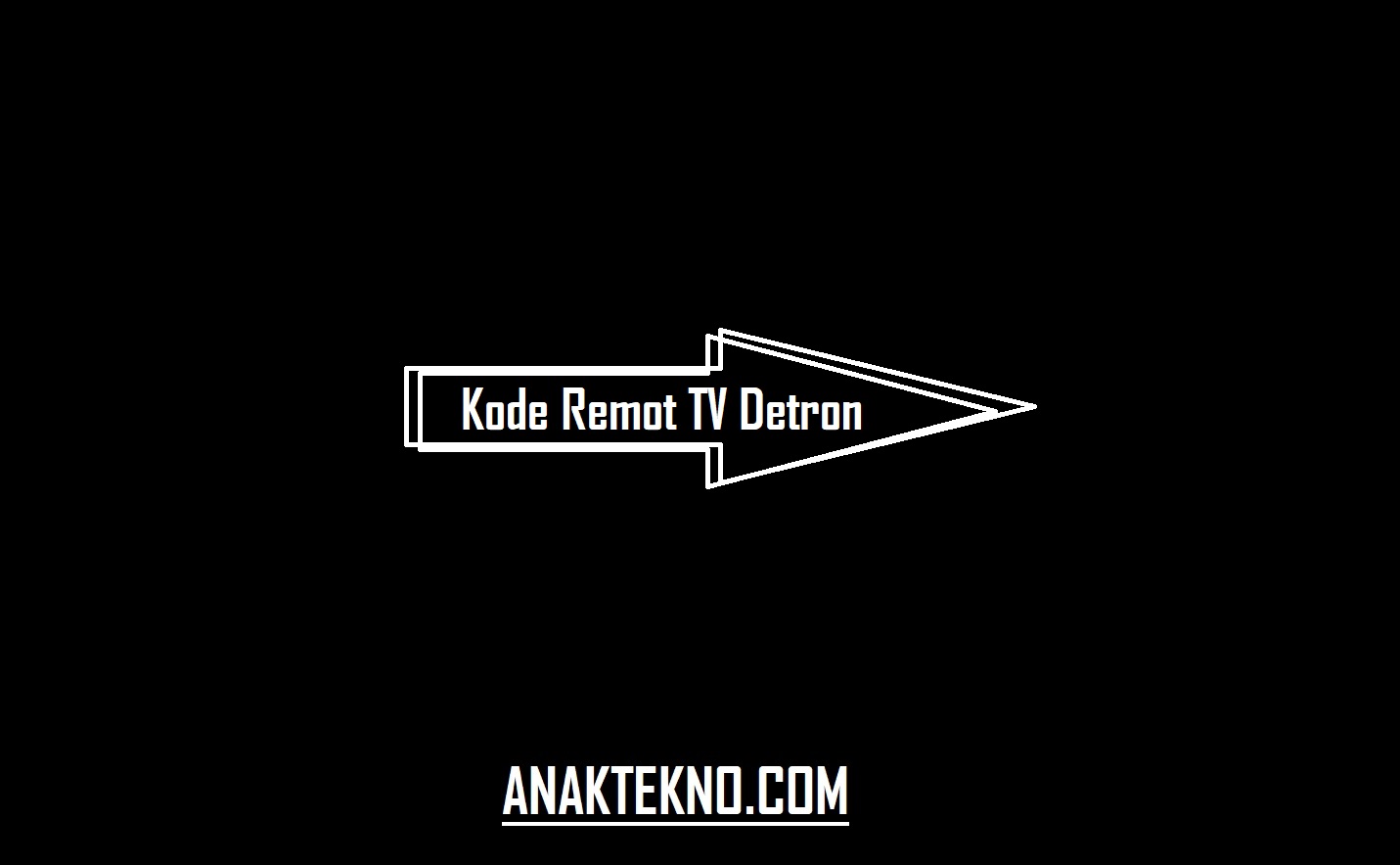 Kode Remot TV Detron & Cara Memasukkan Kode Remote TV Joker