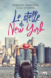 Le Stelle Di New York di Roberta Ambrogio e Sara Stroppa