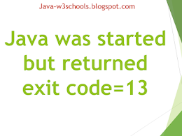 [Fixed] Java was started but returned exit code=13 - Can't start Eclipse