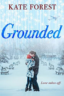 Grounded - a Romantic Comedy by Kate Forest