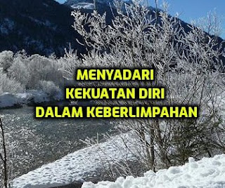 Menyadari Kekuatan Diri dalam Keberlimpahan