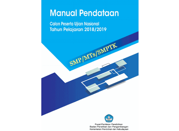 Buku Manual (Panduan) Pendataan Calon Penerima Un 2019 Smp Mts Smptk