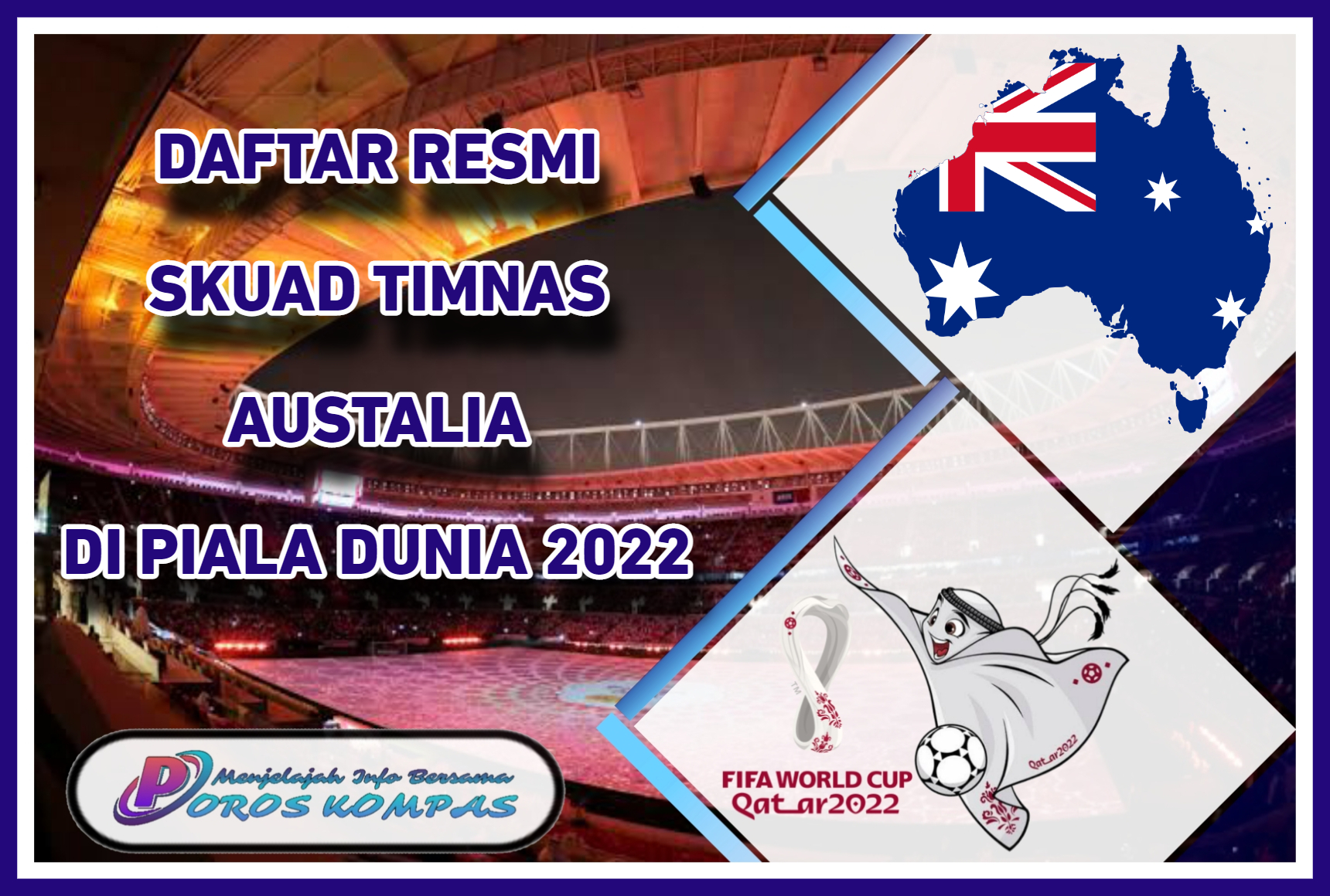 Skuad Timnas Australia di Piala Dunia 2022