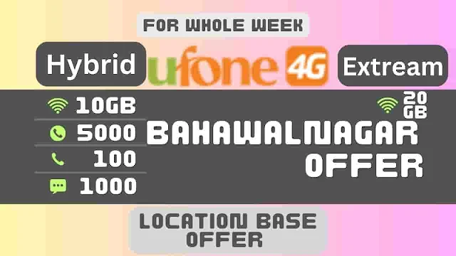 Ufone Bahawalnagar Offer Code oye Price