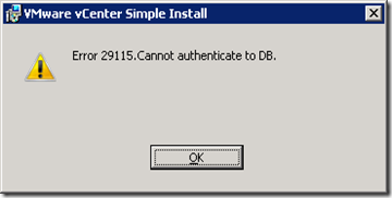 15_vCenter SSO Installation Cannot Authenticate to DB