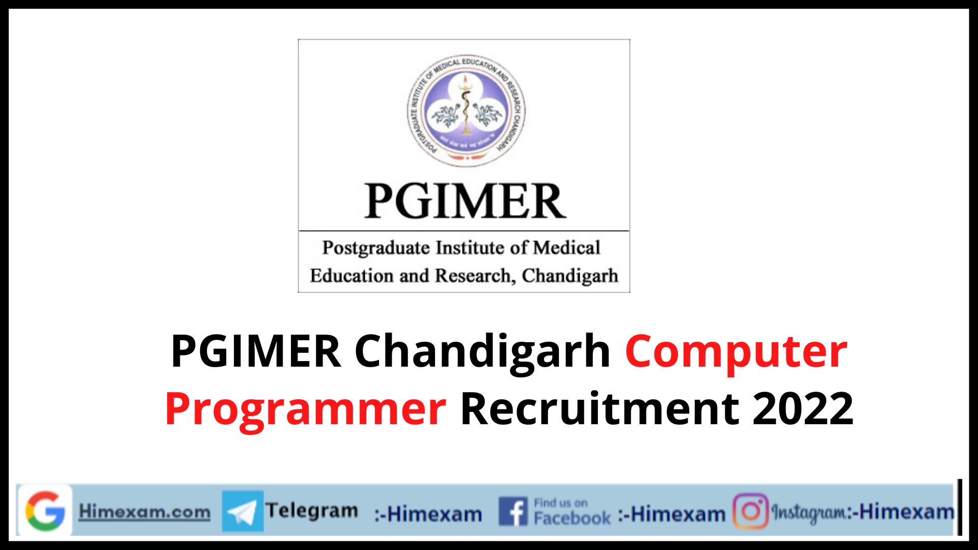 PGIMER Chandigarh Computer Programmer Recruitment 2022