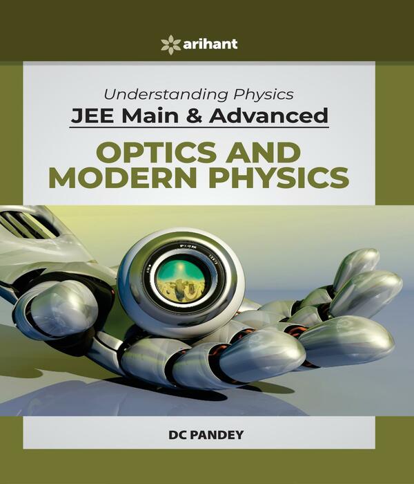 Optics and Modern Physics for JEE Main Advanced