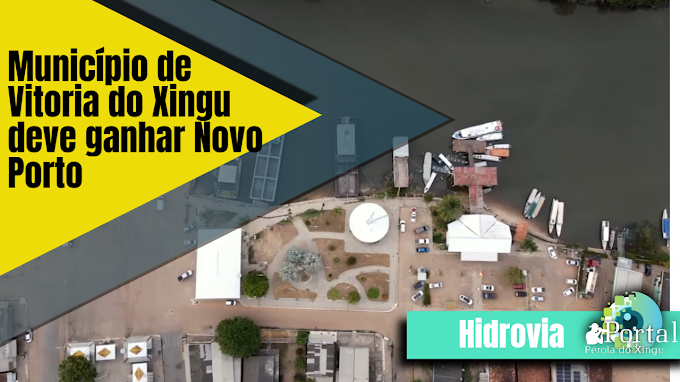 Durante está última quarta-feira 20, Equipes de Governo esteve em Vitória do Xingu para realizar a escolha da área para construção do Novo Porto Hidroviário 
