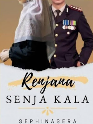 Novel Renjana Senja Kala Karya Sephinasera Full Episode