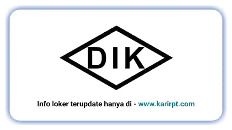 Info Loker PT Daiki Alumunium Industry Indonesia Kiic