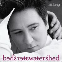 kd Lang - Watershed