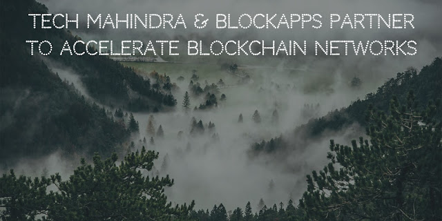 Tech Mahindra & BlockApps Partner to Accelerate Blockchain Networks