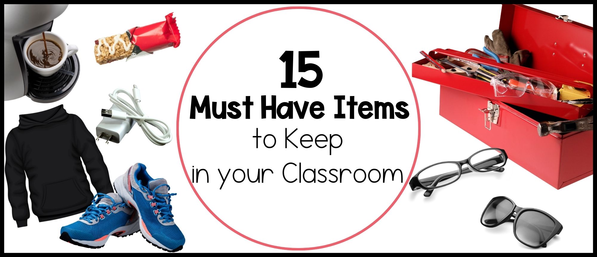 Must Have Items for Every Classroom Teacher