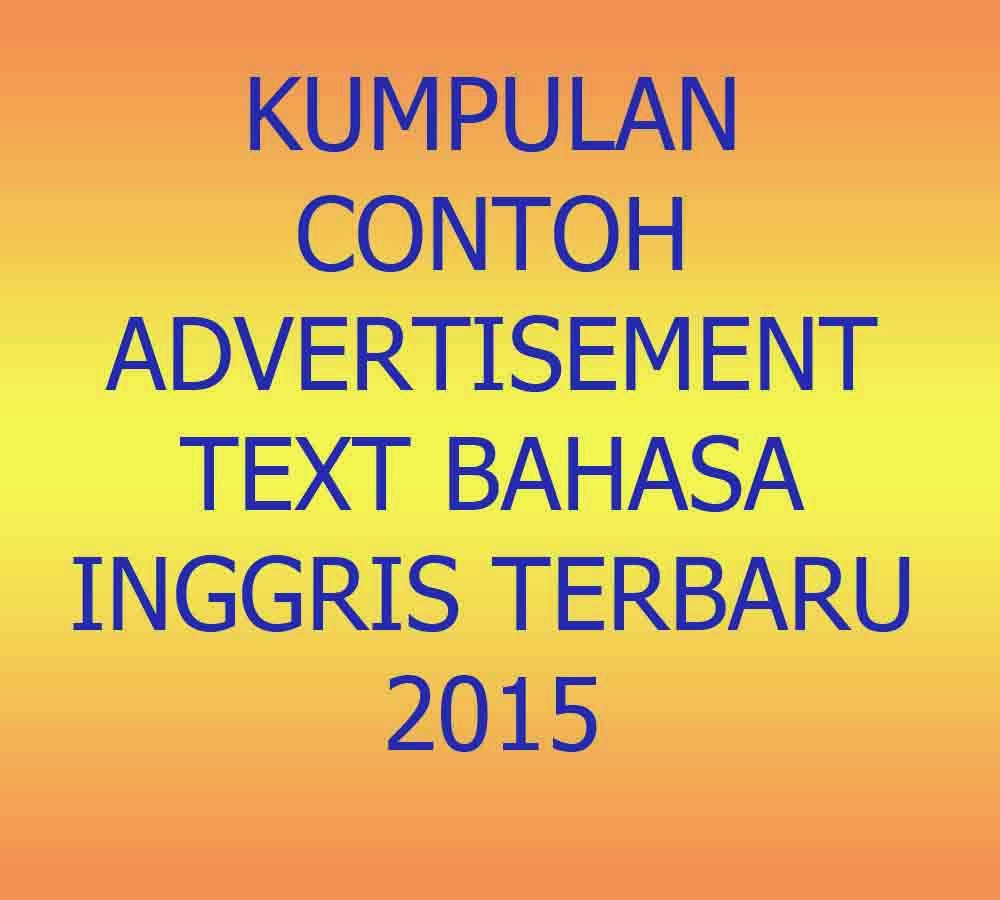 Kumpulan Contoh Advertisement Text Bahasa Inggris Terbaru 