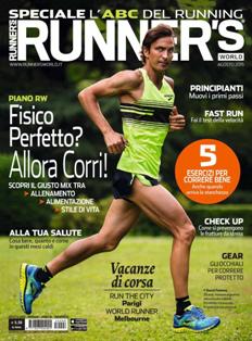 Runner's World - Agosto 2015 | ISSN 1827-2045 | PDF HQ | Mensile | Sport | Running | Salute | Benessere | Fitness
Runner's World è la più importante rivista internazionale dedicata a chi ama il running. Il magazine che spiega come migliorare la forma fisica e il benessere del corpo attraverso il movimento, la corsa. Parla al popolo dei runners di ogni livello, dal principiante a chi già pratica la corsa con passione e convinzione. Non punta al che cosa fare ma al come farlo. Come allenarsi, come diventare più veloci, come stare in forma, mangiare sano, vivere più a lungo felici e con nuove insospettabili energie. Runner's World è il migliore strumento per stare bene e fare bene qualsiasi altro sport e qualsiasi altra cosa nella vita.