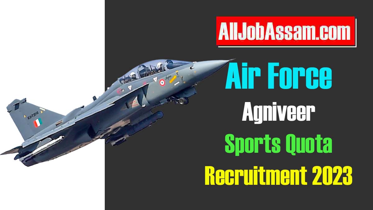 Air Force Agniveer Sports Quota Recruitment 2023: Apply Now for IAF’s Latest Sports Quota Vacancies