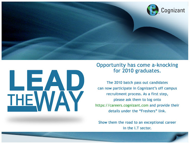 Cognizant(CTS) is going to conduct off campus drive for freshers (2010 passouts) in SEP 2010