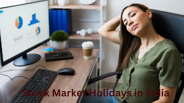 Stock Market Holidays in india