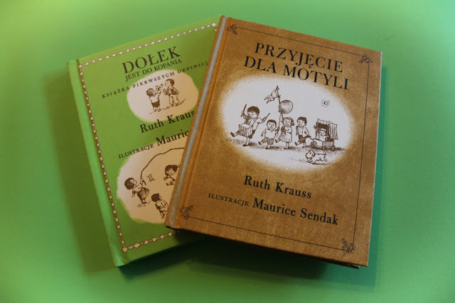 „Dołek jest do kopania. Książka pierwszych definicji”, „Przyjęcie dla motyli” Ruth Krauss, Maurice Sendak