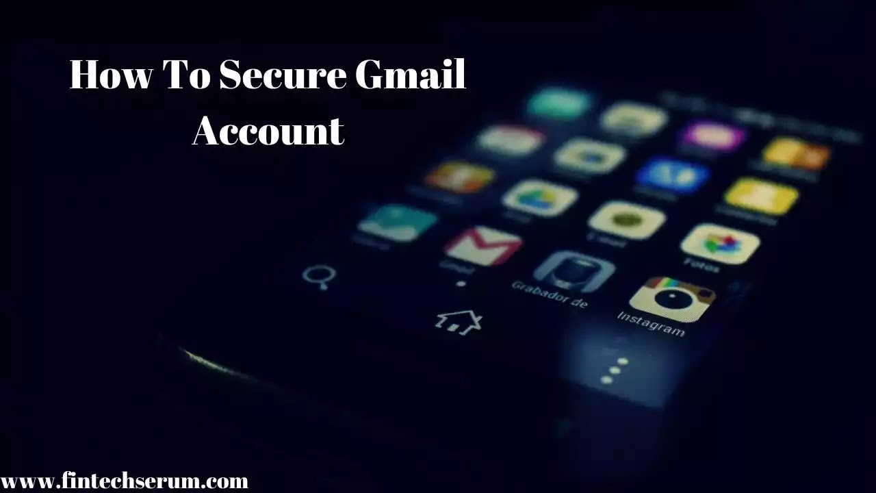 how to secure gmail account