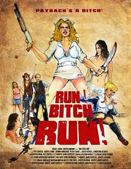 RUN! BITCH! RUN! (2009)