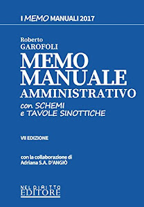 Memo manuale con schemi e tavole sinottiche di amministrativo. Con Contenuto digitale per download e accesso on line