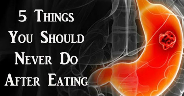 5 Things You Should Avoid Doing After Having A Meal