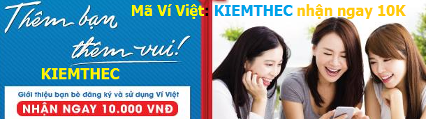 ví việt kiếm tiền, vi viet kiem tien, vi viet nhan 10k, app ví việt kiếm tiền, ví việt kiếm thẻ cào