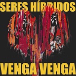 Venga Venga > Seres híbridos