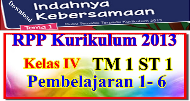 Rpp Kelas 4 Tema 1 Sub Tema 1 Pb 1 Kurikulum 2013 Revisi