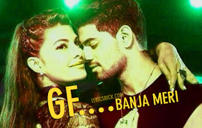 GF BF LYIRICS - Jacqueline Fernandez Sooraj Pancholi 