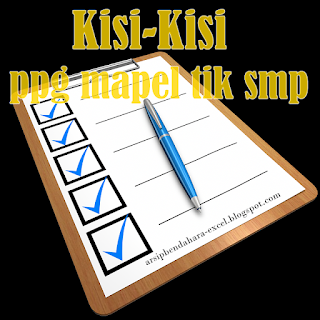 kisi-kisi soal ppg mapel tik smp 2 link download - File Guru 2018