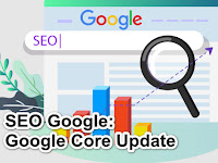 SEO Google: Google Core Update 2024