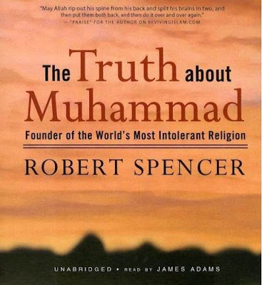 The Truth About Muhammad: Founder of the World's Most Intolerant Religion - Robert Spencer (Audiobook + E-book)