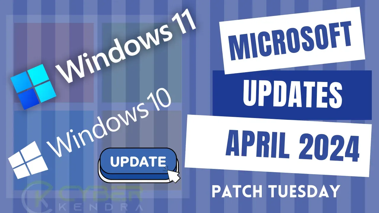 Microsoft Releases April 2024 Security Updates