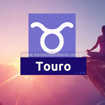 Signo de Touro Hoje