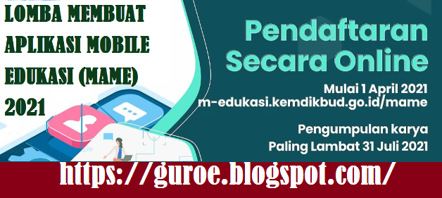 Lomba Membuat Aplikasi Mobile Edukasi (Mame) Tahun 2021