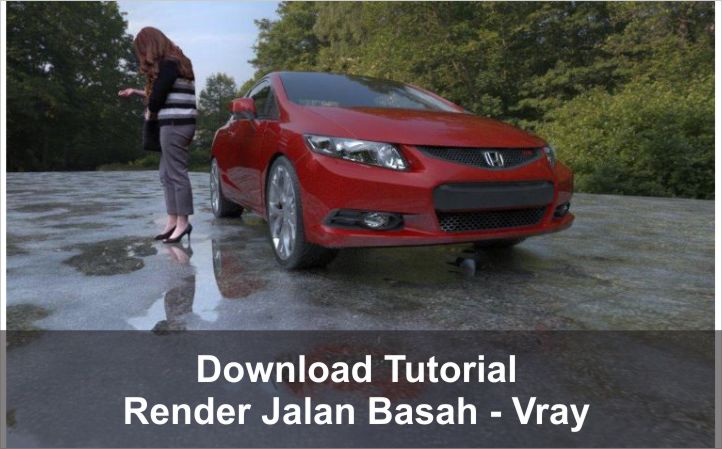 Tutorial Render Jalan Aspal Basah