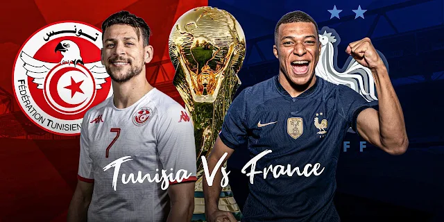 france vs Tunisia مباشر,FIFA WORLD CUP 2022,Qatar 2022 world cup,تونس وفرنسا بث حي